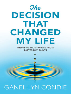 cover image of The Decision that Changed My Life